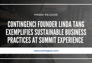 Contingenci Founder Linda Tang Exemplifies Sustainable Business Practices at Summit Experience