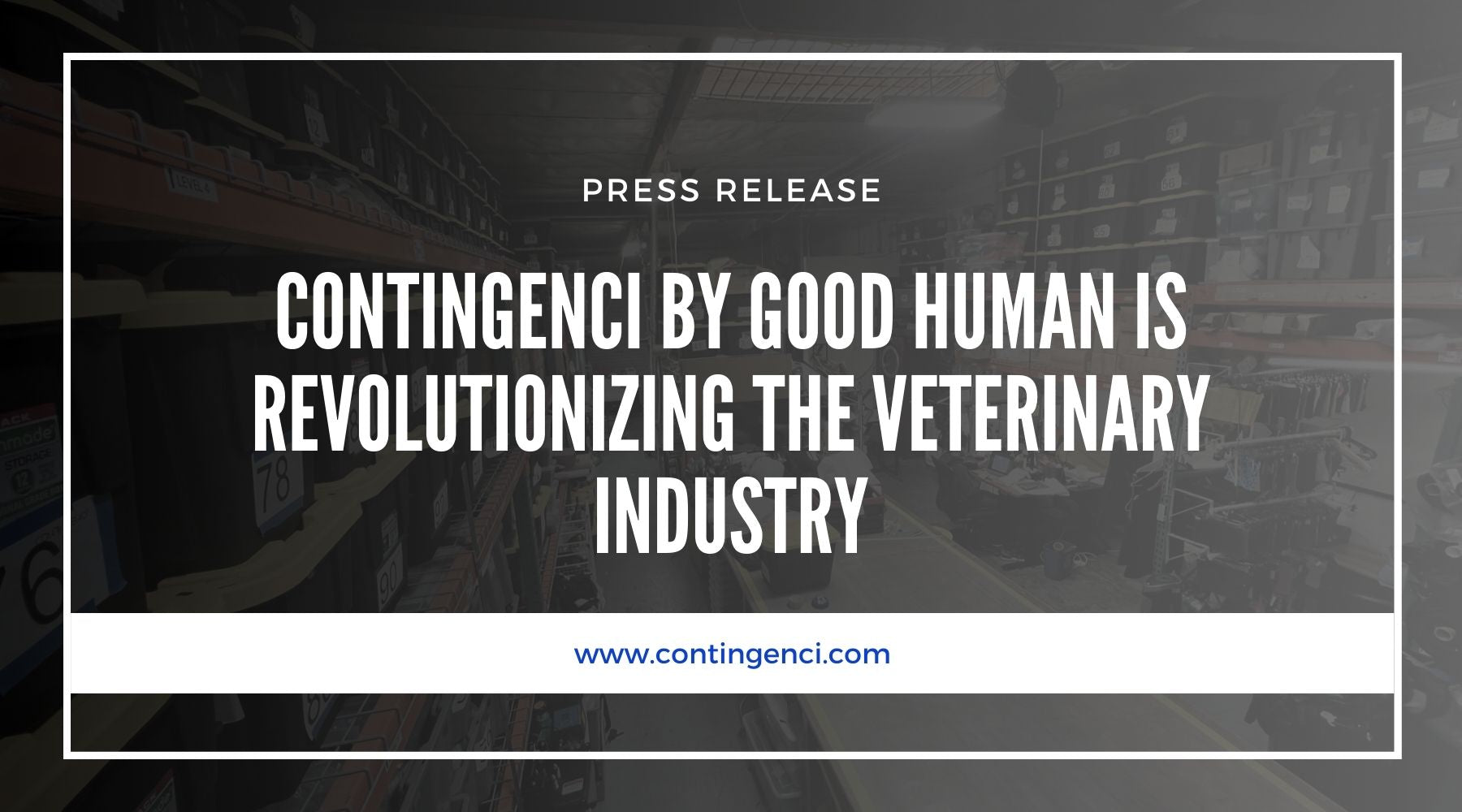 Contingenci® by Good Human is Revolutionizing the Veterinary Industry - Contingenci Mask