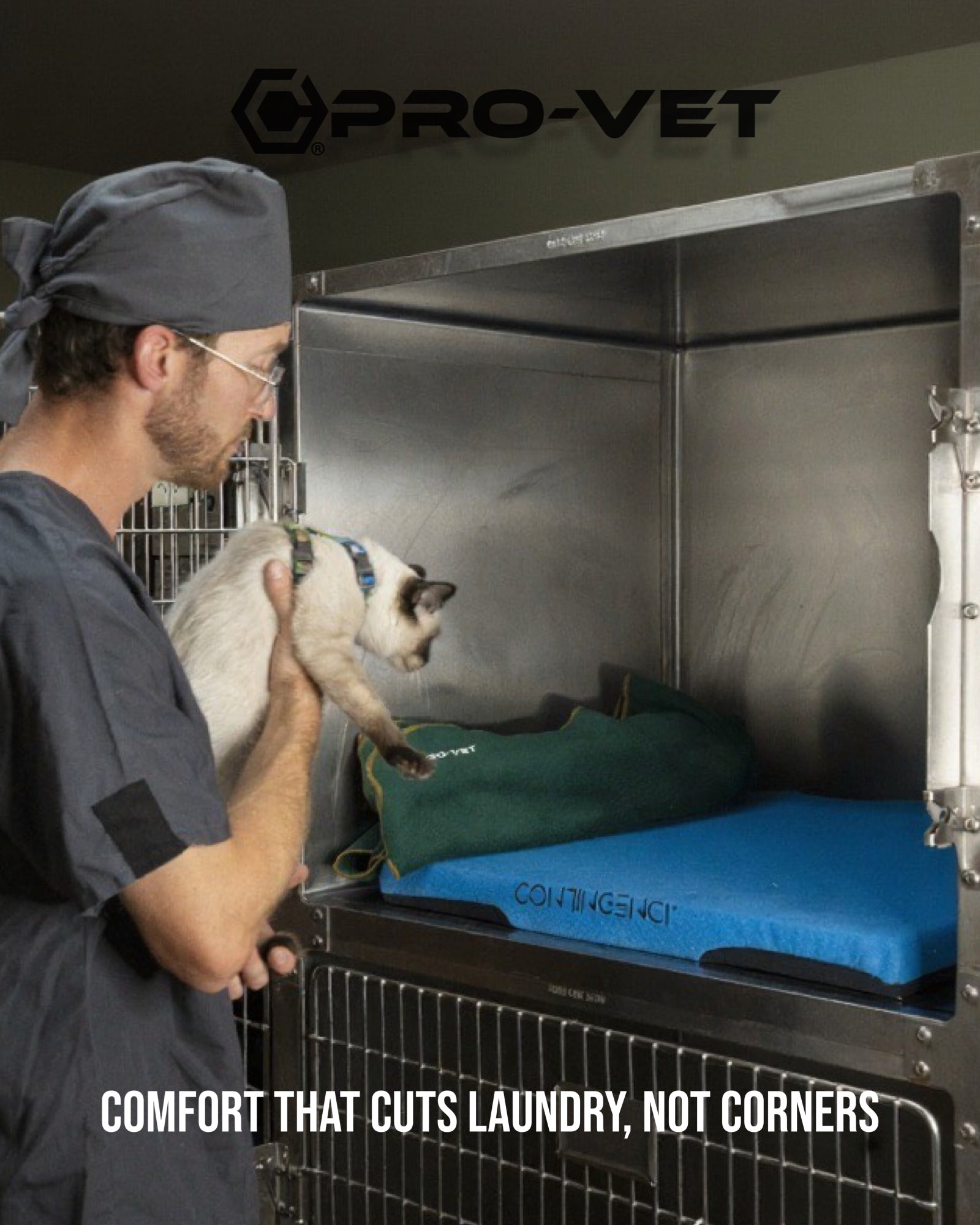 Person in veterinary scrubs with a cat in a Pro-Vet cage, with text 'Comfort that cuts laundry, not corners'.